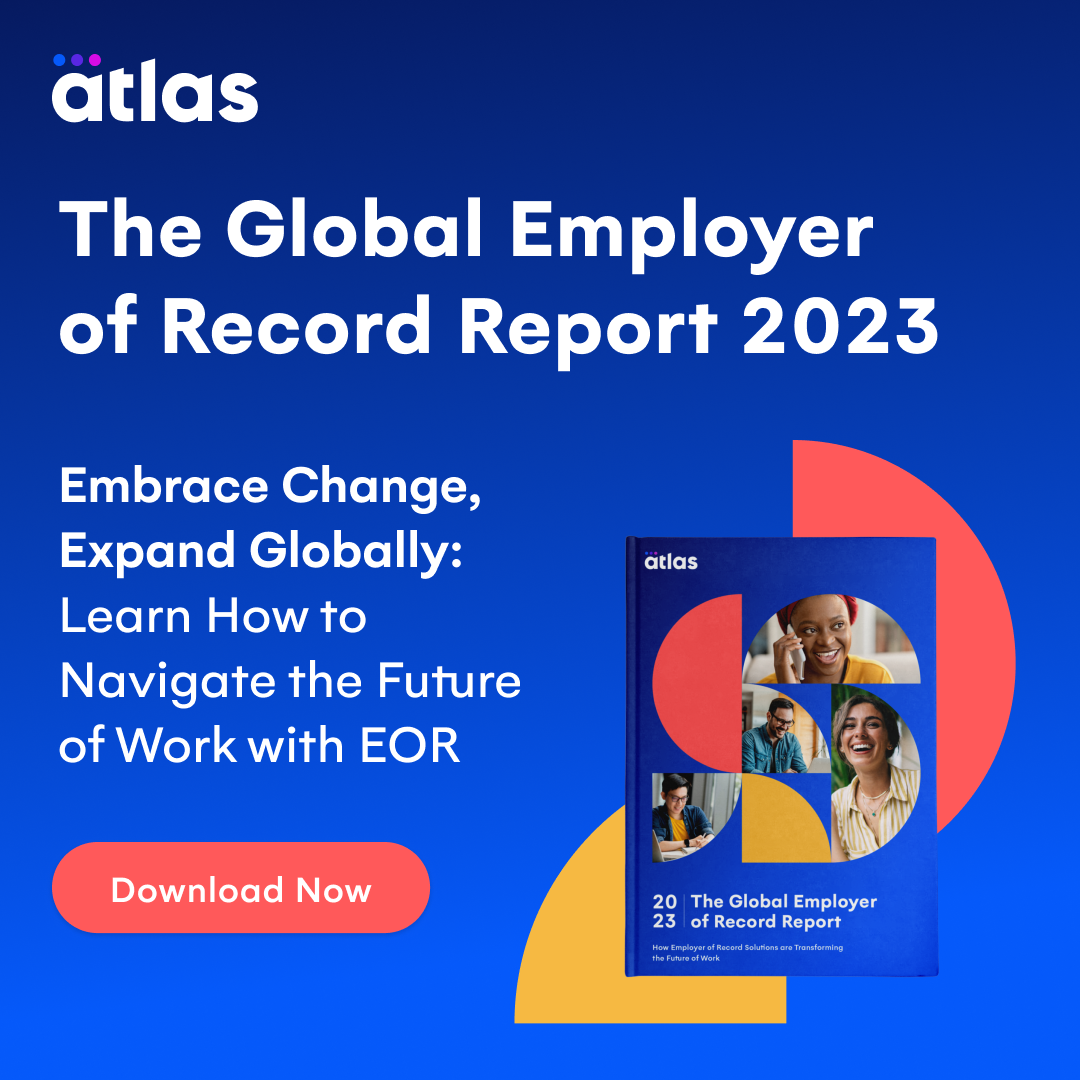 the-global-employer-of-record-report-2023-atlas-hxm